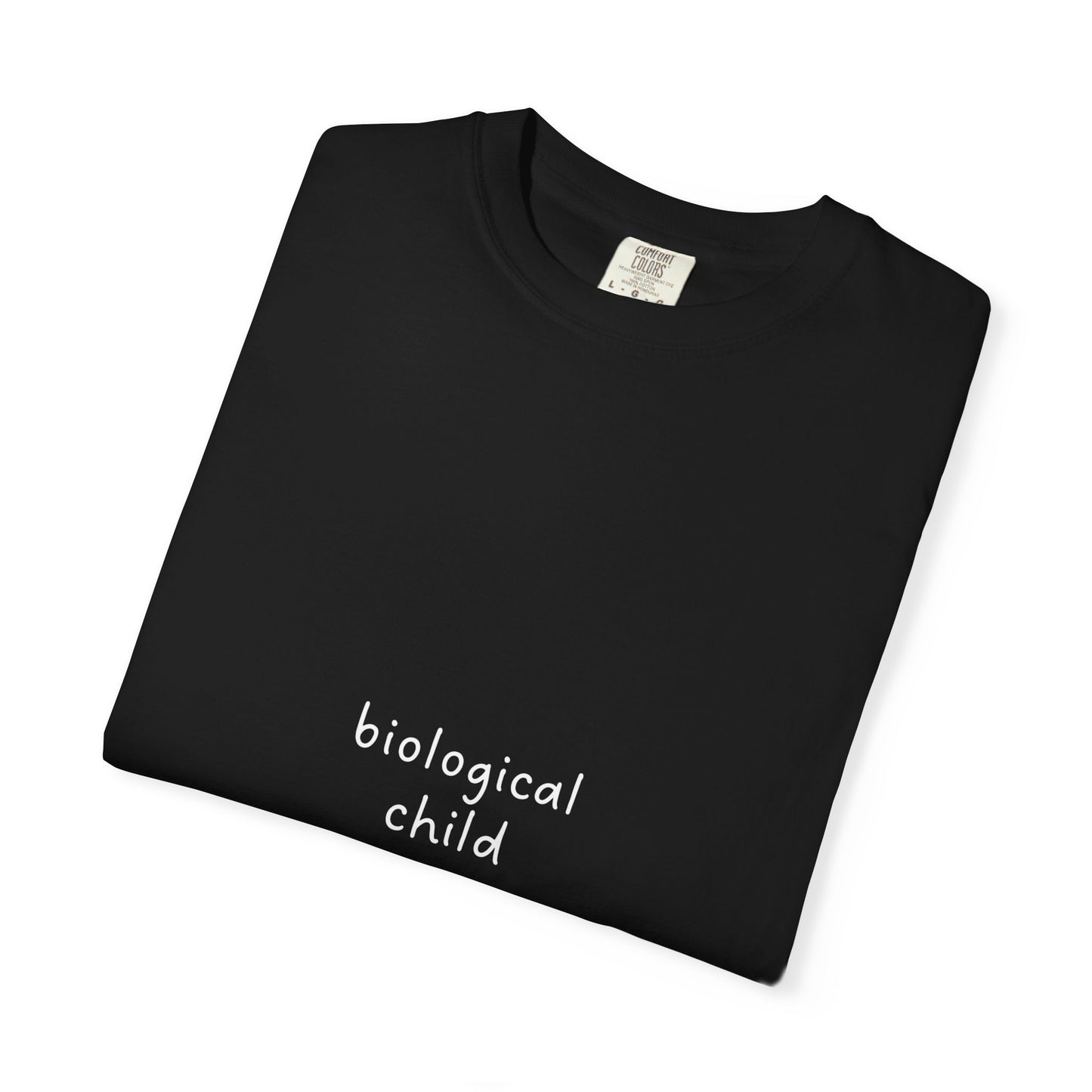 Biological Child T-Shirt